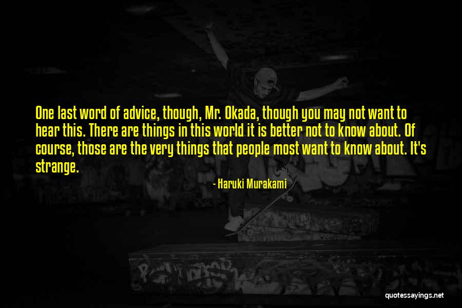 Okada Quotes By Haruki Murakami Okada Quotes By Haruki Murakami