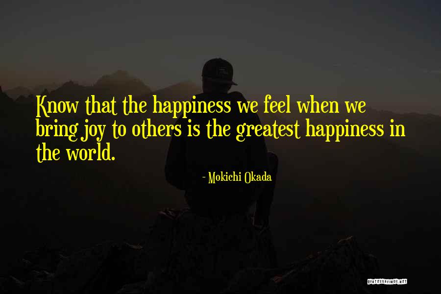 Okada Quotes By Mokichi Okada Okada Quotes By Mokichi Okada
