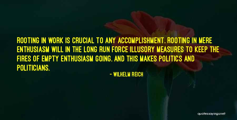 Okagbue Things Quotes By Wilhelm Reich Okagbue Things Quotes By Wilhelm Reich
