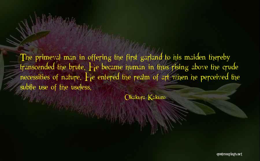 Okakura Kakuzo Quotes 1482694