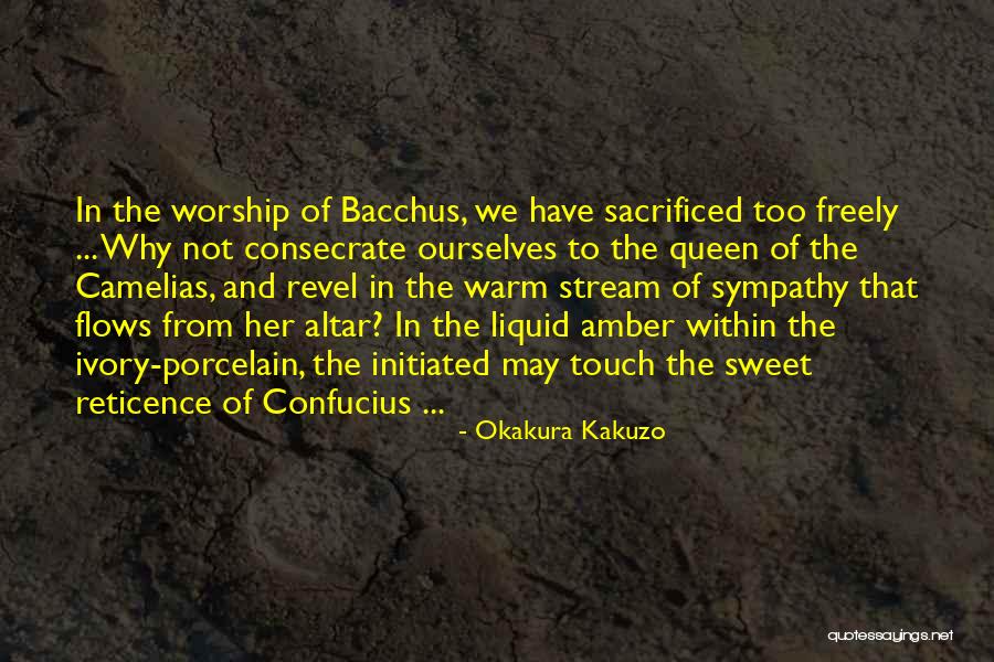 Okakura Kakuzo Quotes 1535312