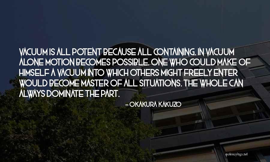 Okakura Kakuzo Quotes 2262267