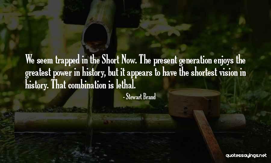 Okamiteam Quotes By Stewart Brand Okamiteam Quotes By Stewart Brand