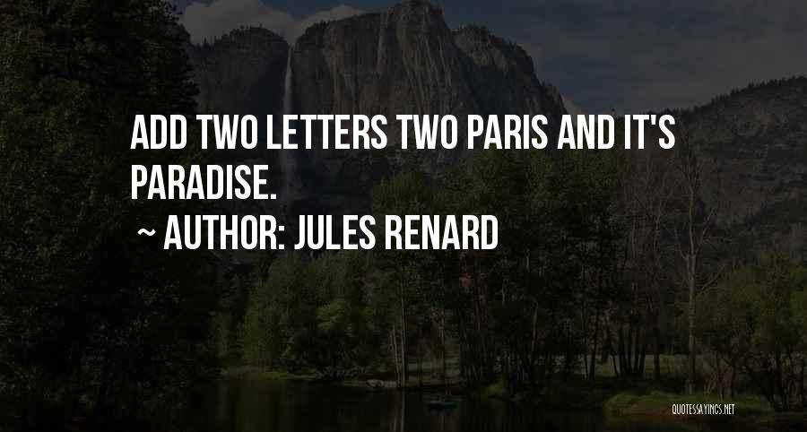 Okane Ga Nai Quotes By Jules Renard Okane Ga Nai Quotes By Jules Renard