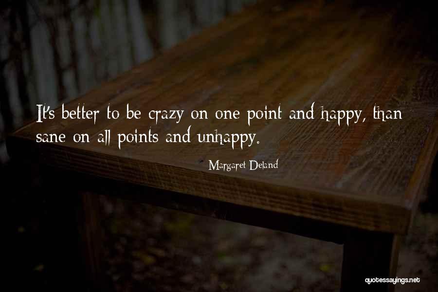 Okanes Quotes By Margaret Deland Okanes Quotes By Margaret Deland