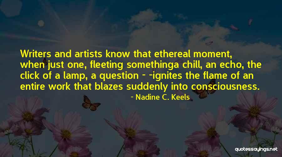 Okanes Quotes By Nadine C. Keels Okanes Quotes By Nadine C. Keels