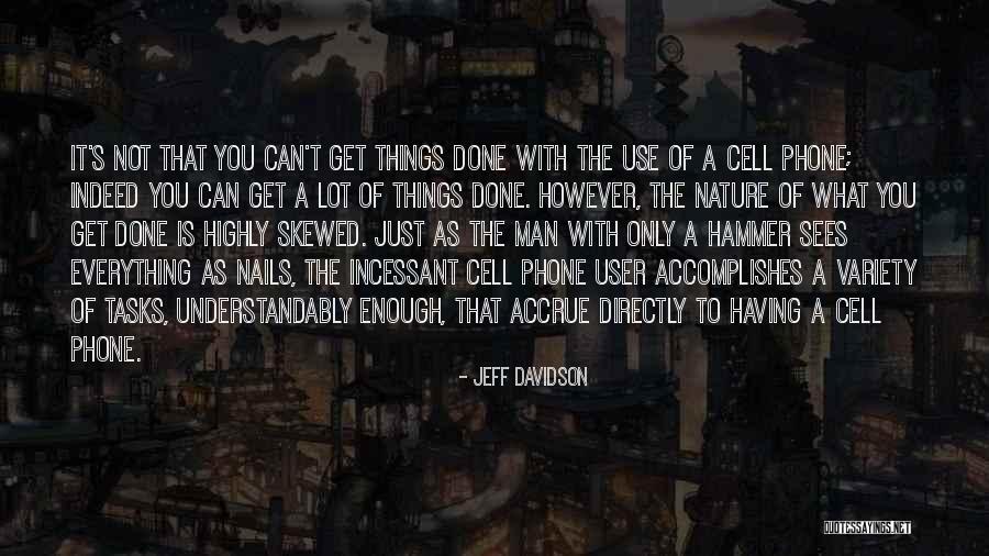 Okanime Quotes By Jeff Davidson Okanime Quotes By Jeff Davidson