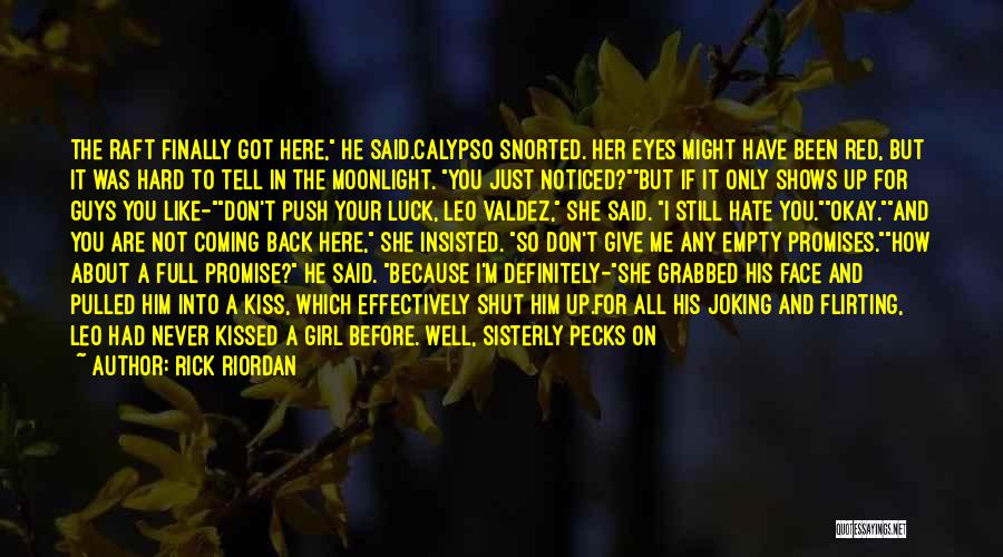 Okay I Give Up Quotes By Rick Riordan