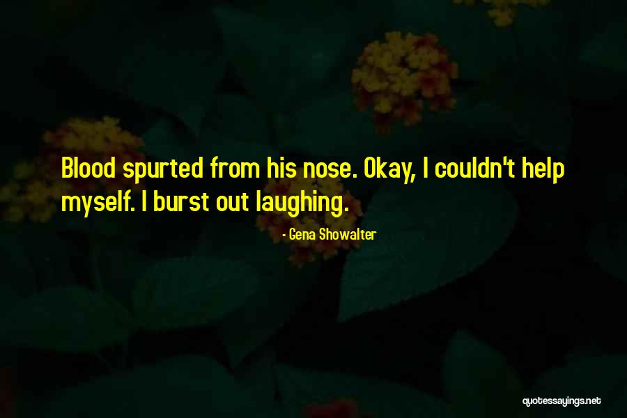 Okay Quotes By Gena Showalter Okay Quotes By Gena Showalter