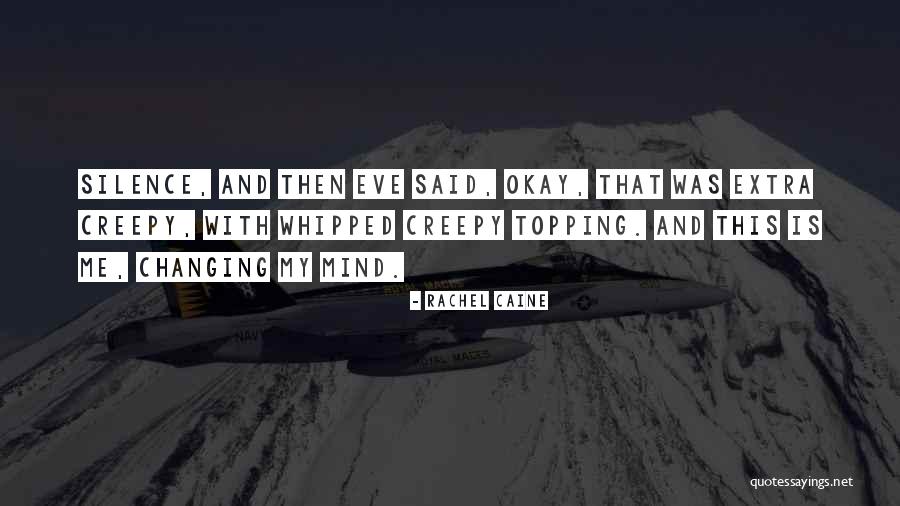 Okay Quotes By Rachel Caine Okay Quotes By Rachel Caine