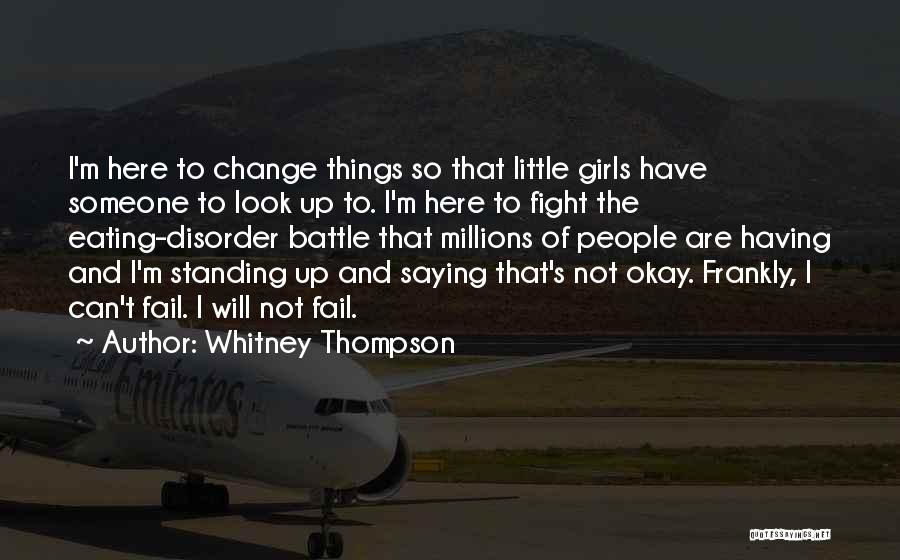 Okay To Fail Quotes By Whitney Thompson