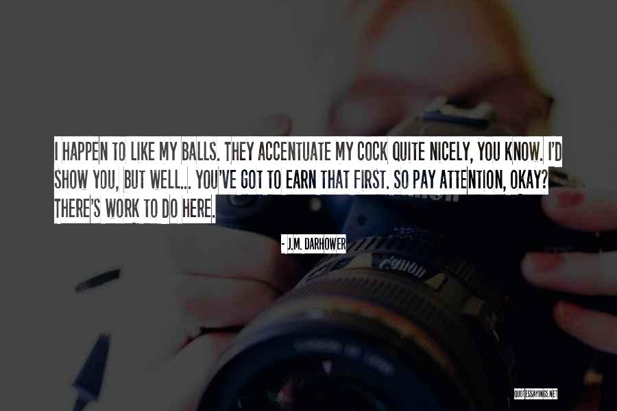 Okay You Got Quotes By J.M. Darhower Okay You Got Quotes By J.M. Darhower