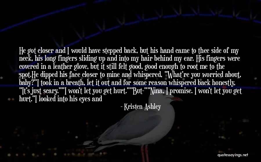 Okay You Got Quotes By Kristen Ashley Okay You Got Quotes By Kristen Ashley