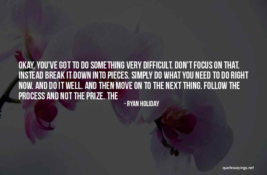 Okay You Got Quotes By Ryan Holiday Okay You Got Quotes By Ryan Holiday