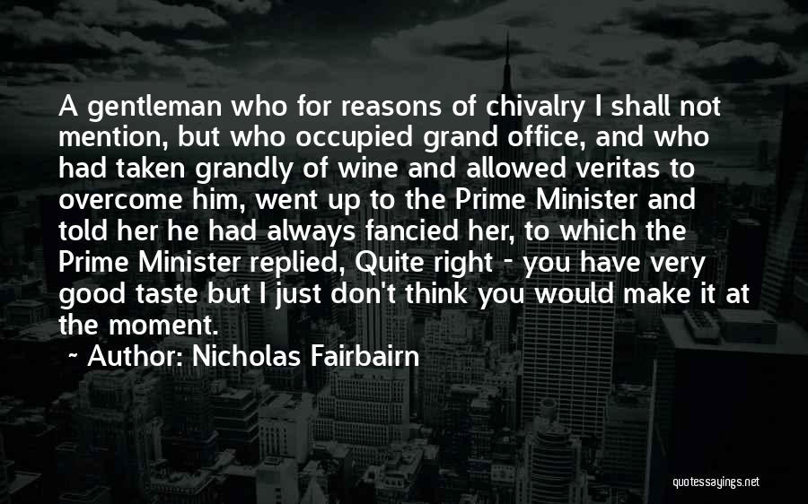 Okayed Quotes By Nicholas Fairbairn