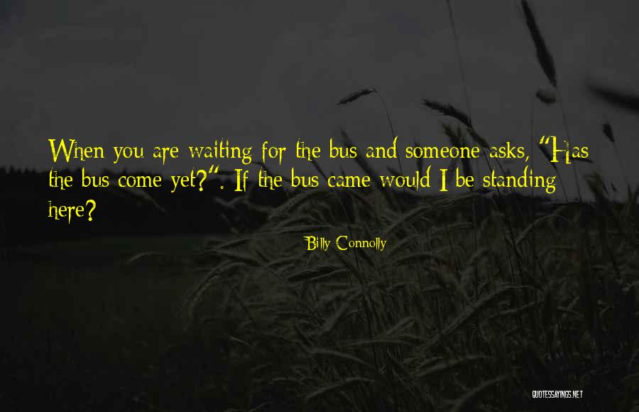 Okaysions Katering Quotes By Billy Connolly Okaysions Katering Quotes By Billy Connolly