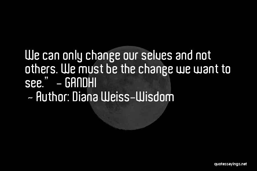 Okazi Leaf Quotes By Diana Weiss-Wisdom