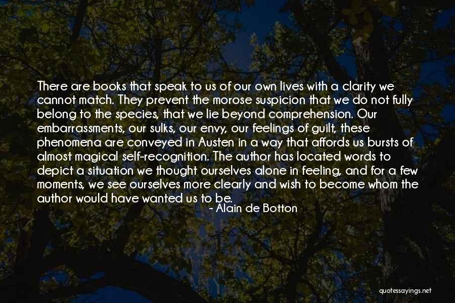 Okechi Chigewe Quotes By Alain De Botton Okechi Chigewe Quotes By Alain De Botton