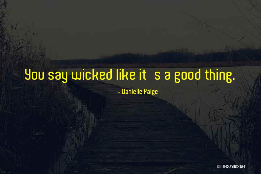Okechi Chigewe Quotes By Danielle Paige Okechi Chigewe Quotes By Danielle Paige