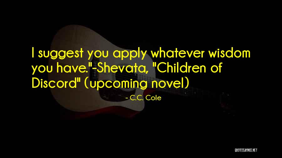Okechukwu Dimkpa Quotes By C.C. Cole Okechukwu Dimkpa Quotes By C.C. Cole
