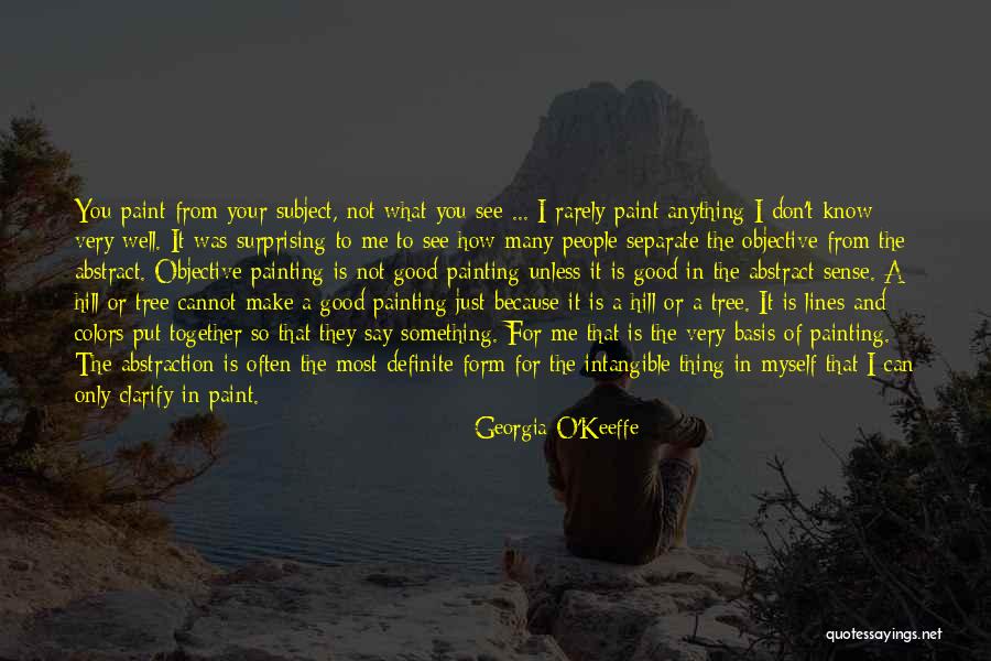 O'keeffe Quotes By Georgia O'Keeffe