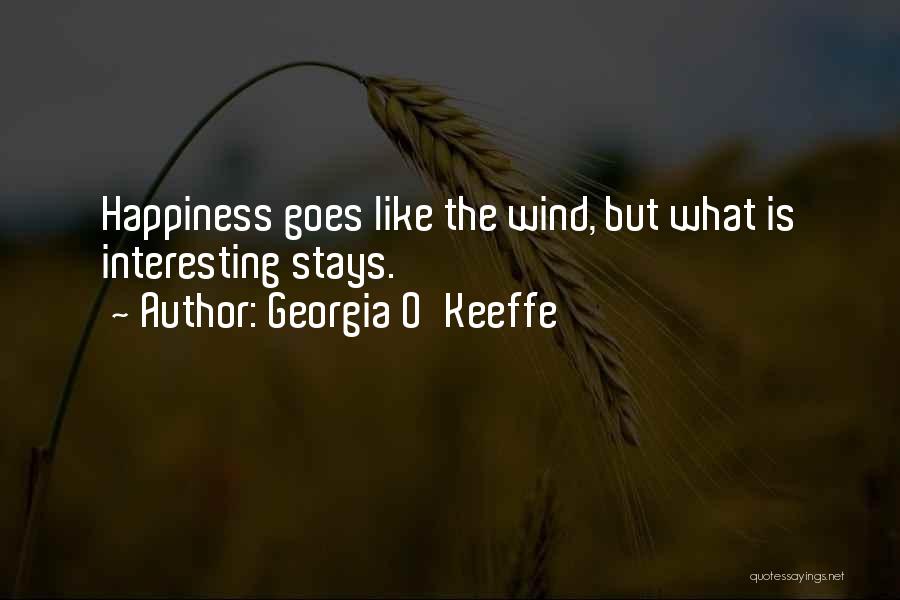 O'keeffe Quotes By Georgia O'Keeffe