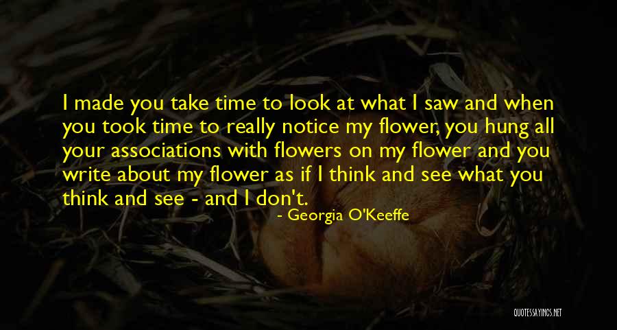 O'keeffe Quotes By Georgia O'Keeffe