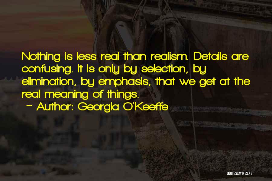 O'keeffe Quotes By Georgia O'Keeffe