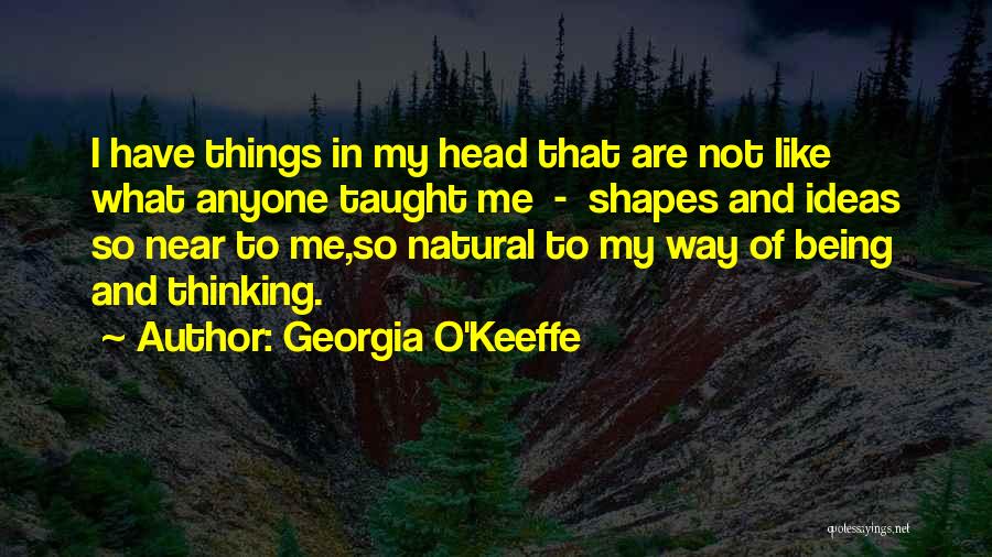 O'keeffe Quotes By Georgia O'Keeffe