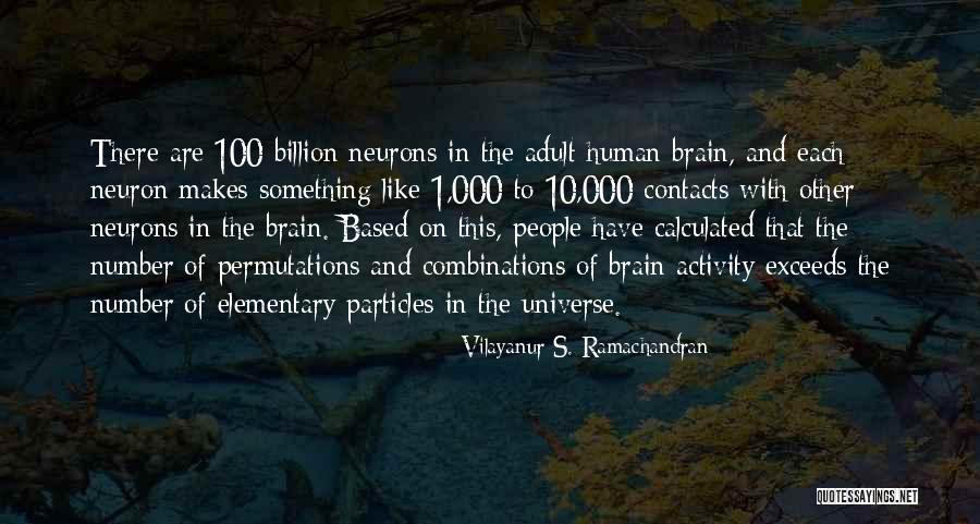 Okelly Library Quotes By Vilayanur S. Ramachandran Okelly Library Quotes By Vilayanur S. Ramachandran