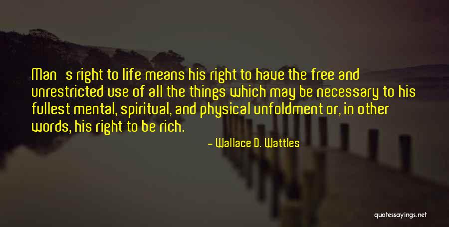 Okelo Jabondo Quotes By Wallace D. Wattles Okelo Jabondo Quotes By Wallace D. Wattles
