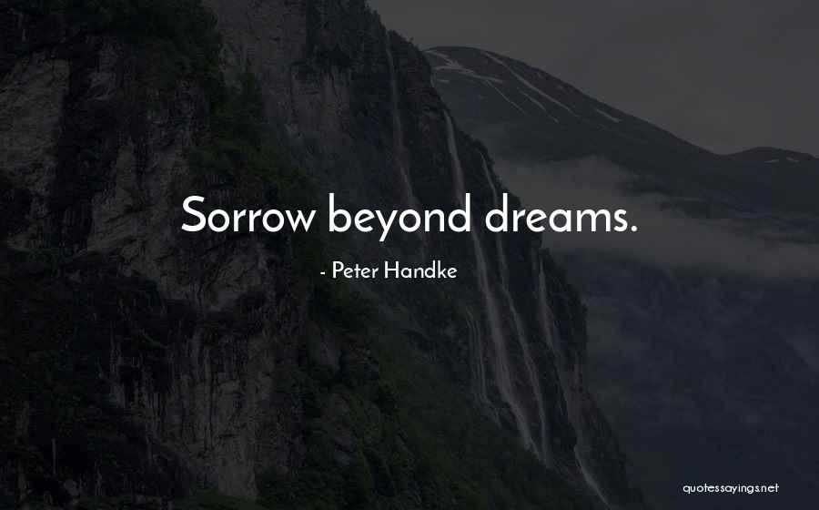 Okeno Quotes By Peter Handke Okeno Quotes By Peter Handke