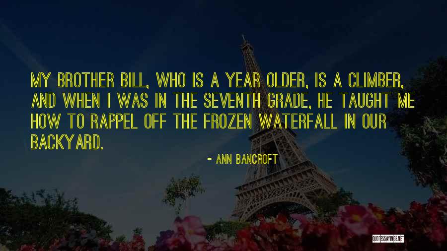 Okerlund Leavitt Quotes By Ann Bancroft Okerlund Leavitt Quotes By Ann Bancroft