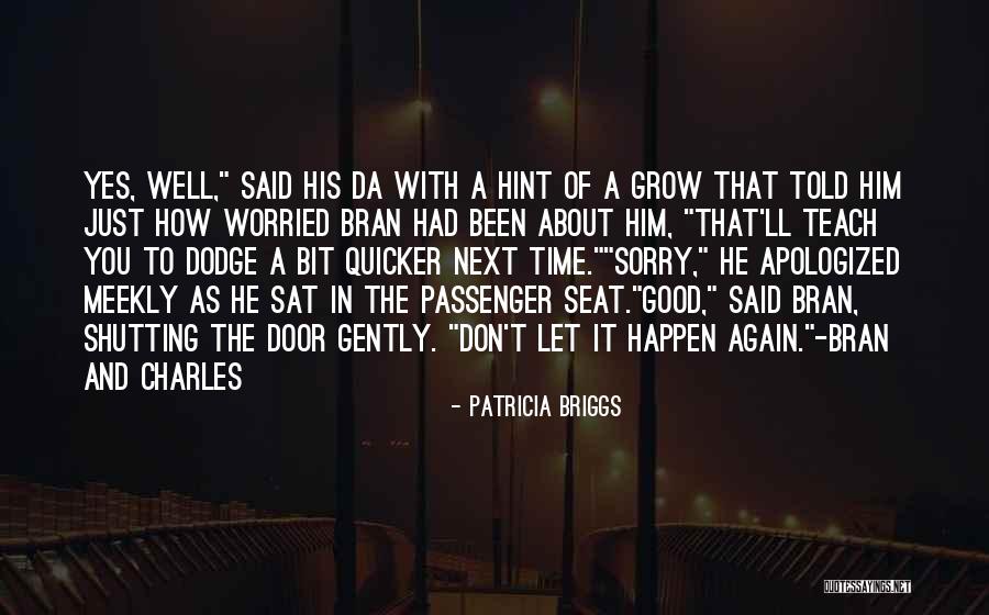 Okidokiyo Quotes By Patricia Briggs Okidokiyo Quotes By Patricia Briggs