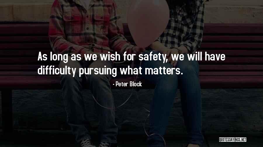 Okiedokee Quotes By Peter Block Okiedokee Quotes By Peter Block