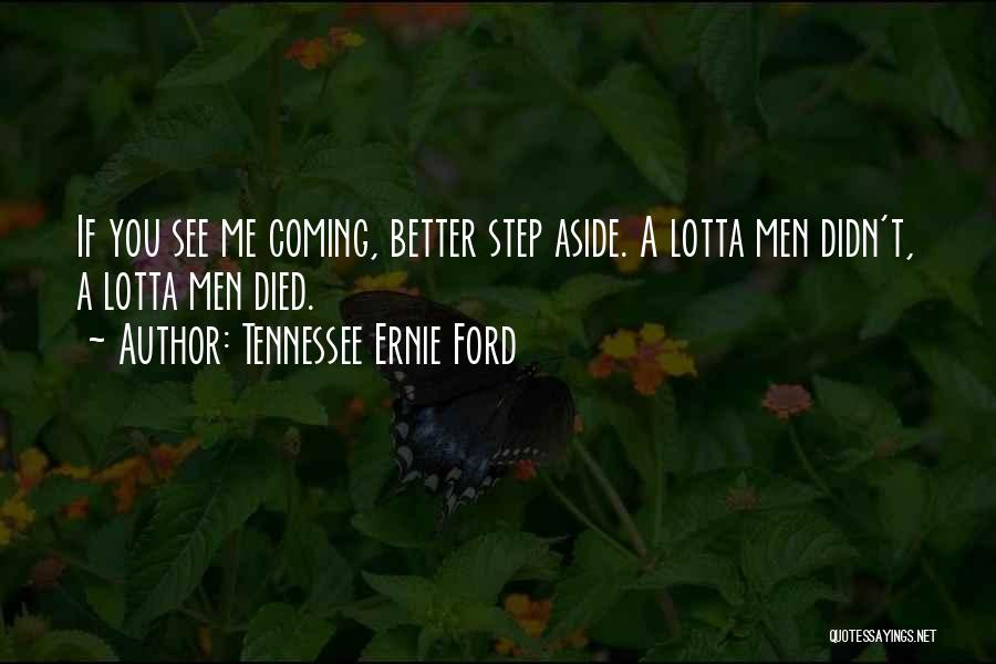 Okiemed Quotes By Tennessee Ernie Ford