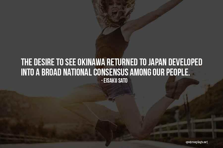 Okinawa Japan Quotes By Eisaku Sato Okinawa Japan Quotes By Eisaku Sato