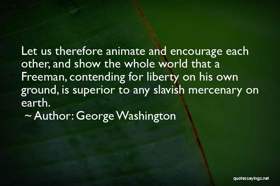 Okins Razor Quotes By George Washington