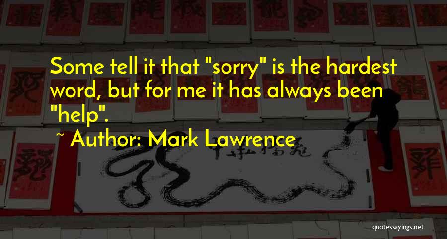 Okins Razor Quotes By Mark Lawrence