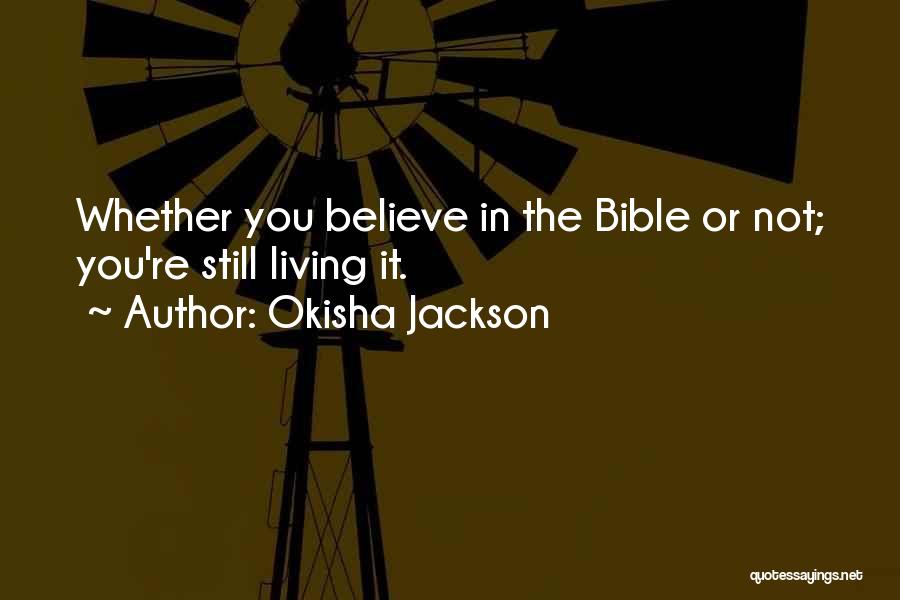 Okisha Jackson Quotes 1026145