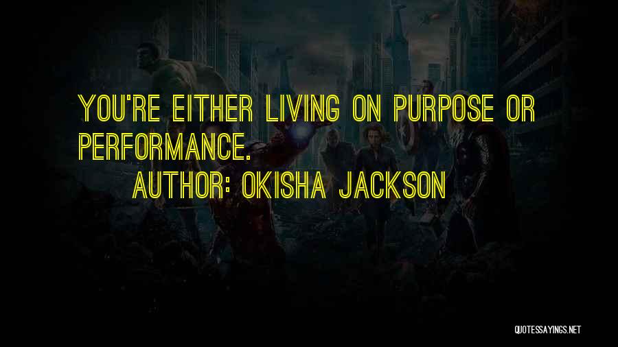 Okisha Jackson Quotes 1856218