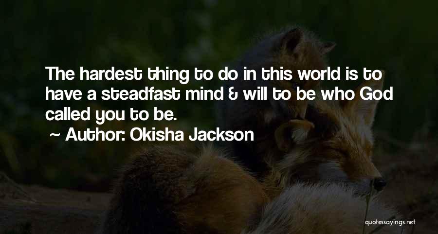 Okisha Jackson Quotes 607973