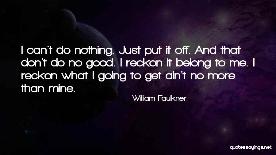 Okkur Pincode Quotes By William Faulkner Okkur Pincode Quotes By William Faulkner