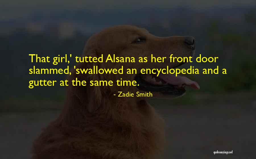 Oklahoma Aunt Eller Quotes By Zadie Smith Oklahoma Aunt Eller Quotes By Zadie Smith