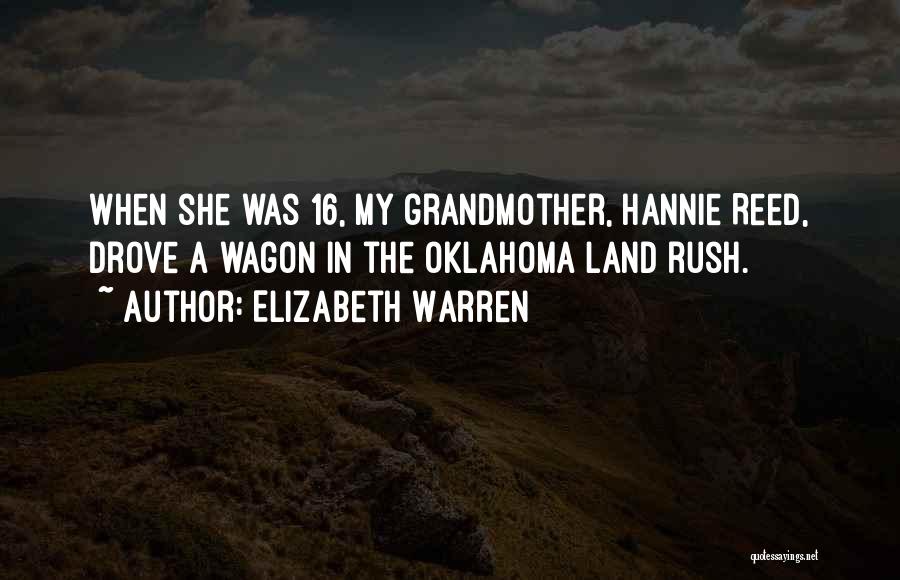 Oklahoma Land Rush Quotes By Elizabeth Warren