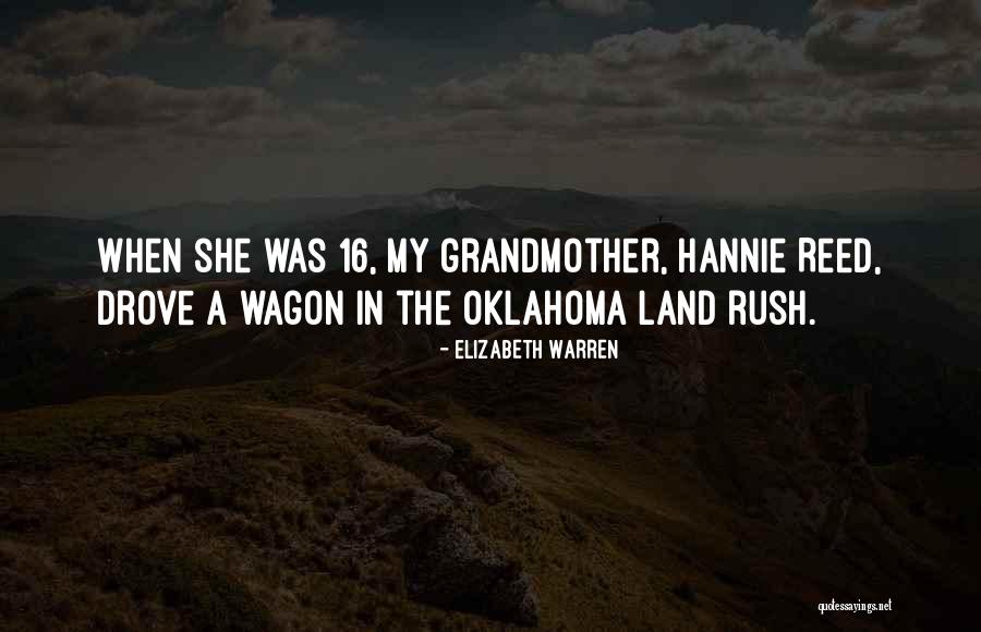 Oklahoma Land Rush Quotes By Elizabeth Warren