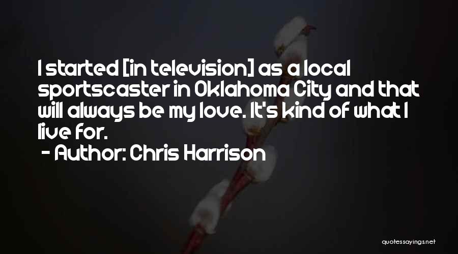 Oklahoma Quotes By Chris Harrison