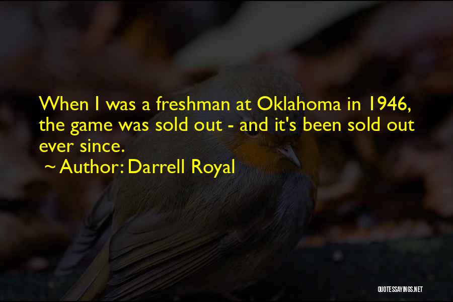 Oklahoma Quotes By Darrell Royal