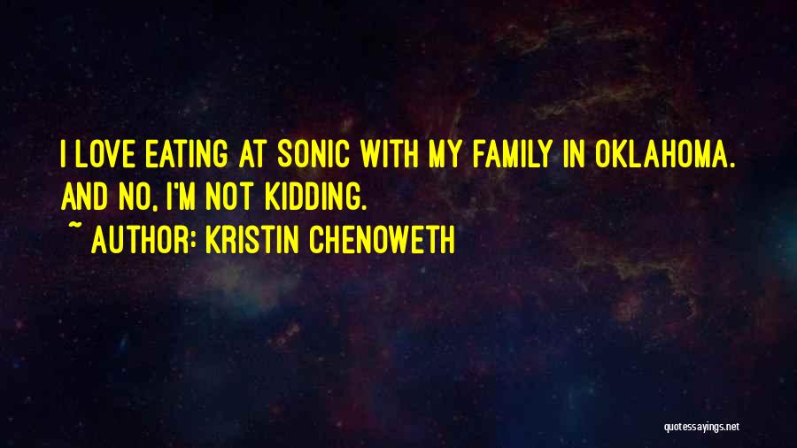 Oklahoma Quotes By Kristin Chenoweth