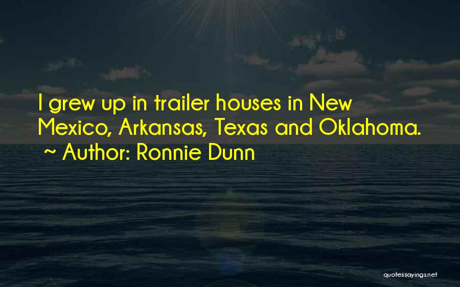 Oklahoma Quotes By Ronnie Dunn